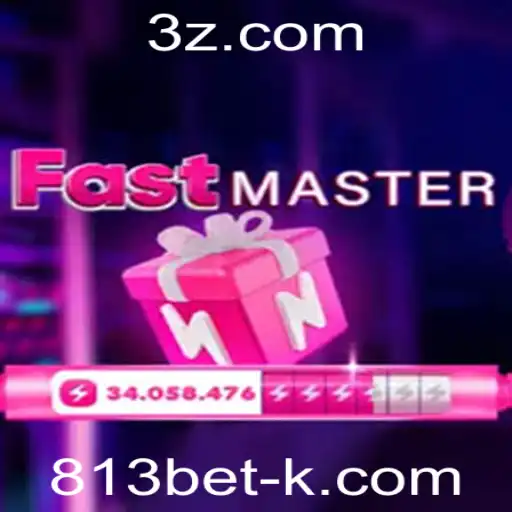 Descubra o Empolgante Mundo de FastMaster e a Conexão Misteriosa com 813bet